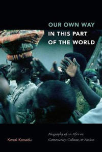 Bokomslag för "Our Own Way in This Part of the World"