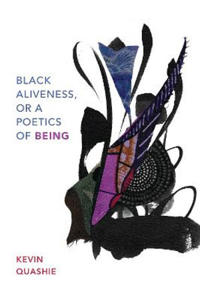 Kirjan kansi "Black Aliveness, or A Poetics of Being"