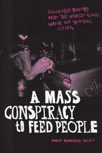 Bokomslag for "A Mass Conspiracy to Feed People"