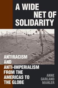 Bokomslag för "A Wide Net of Solidarity"