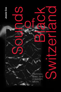 Kirjan kansi "Sounds of Black Switzerland"