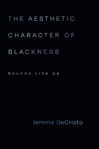 Kirjan kansi "The Aesthetic Character of Blackness"