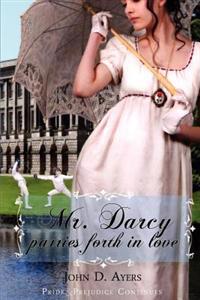 Mr. Darcy Parries Forth In Love