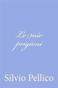Le mie prigioni
