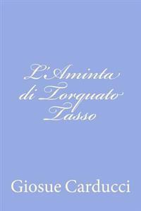 L'Aminta di Torquato Tasso