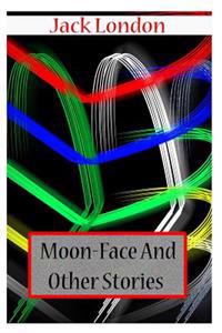 Bokomslag for "Moon-Face and Other Stories"
