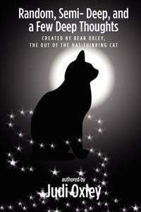 Random, Semi- Deep, and a Few Deep Thoughts: The out of the hat thinking cat