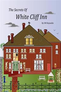The Secrets Of White Cliff Inn