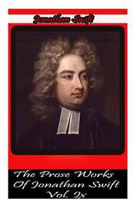 The Prose Works Of Jonathan Swift Vol. IX