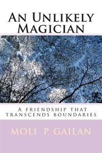 An Unlikely Magician