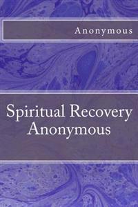 Spiritual Recovery Anonymous