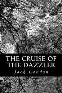 Bokomslag för "The Cruise of the Dazzler"