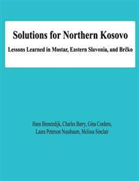 Solutions for Northern Kosovo