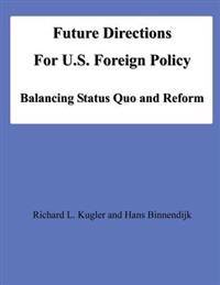 Future Directions for U.s. Foreign Policy