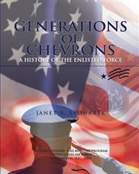 Generations of Chevrons: A history of the Enlisted Force
