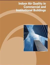 Bokomslag för "Indoor Air Quality in Commercial and Institutional Buildings"