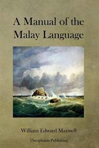 Bokomslag for "A Manual of the Malay Language"