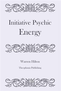 Initiative Psychic Energy
