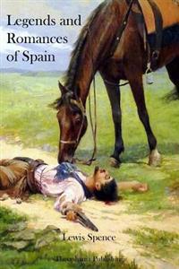 Bokomslag for "Legends and Romances of Spain"