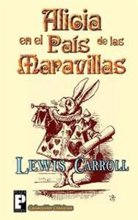 Bokomslag för "Alicia En El País de Las Maravillas"