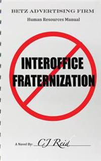 Interoffice Fraternization
