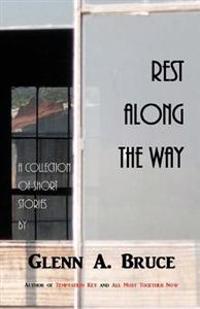 Rest Along The Way
