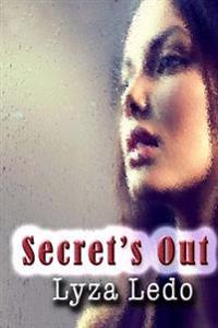 Secret's Out: (Book 1 Secrets Trilogy)