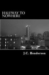 Halfway To Nowhere
