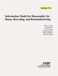 Information Model for Disassembly for Resue, Recycling, and Remanufacturing