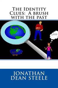 The Identity Clues: A brush with the past