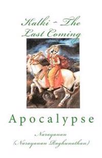 Kalki The Last Coming: Apocalypse