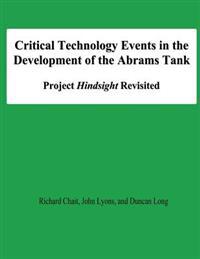 Critical Technology Events in the Development of the Abrams Tank: Project Hindsight Revisited