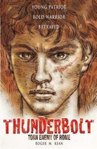 Thunderbolt: Torn Enemy of Rome