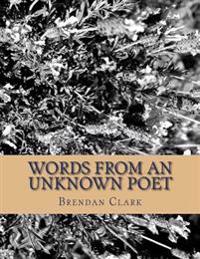 Words from an unknown poet