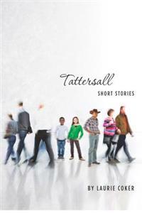 Tattersall: Short Stories