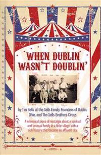 When Dublin Wasn't Doublin'