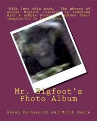 Mr. Bigfoot's Photo Album