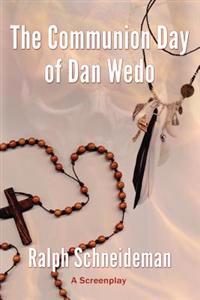The Communion Day of Dan Wedo