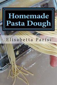Homemade Pasta Dough