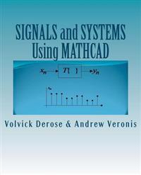 SIGNALS and SYSTEMS Using MATHCAD