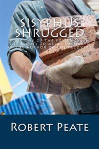 Sisyphus Shrugged