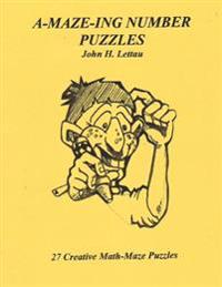 A-MAZE-ING Number Puzzles