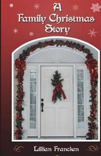 A Family Christmas Story
