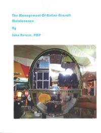 The Management of Airline Aircraft Maintenance