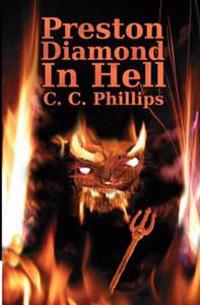 Preston Diamond In Hell