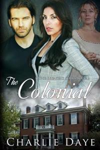 The Colonial: The Curse Breaker's Series