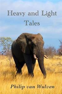 Heavy and Light Tales: 2012 edition