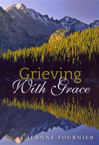Grieving with Grace