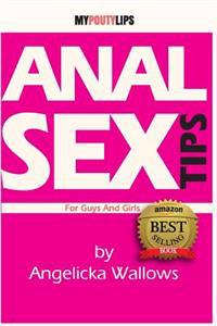 Anal Sex Tips for Guys and Girls
