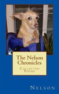 The Nelson Chronicles: Collected Poems